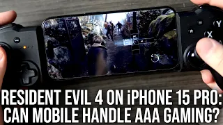 Resident Evil 4 Remake on iPhone 15 Pro: Can Mobile Truly Handle AAA Gaming?