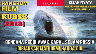 Kisah Nyata! Bencana Maritim Paling Memilukan - Alur Cerita Film Kursk(2018)