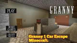 Granny 1 car escape in Minecraft.