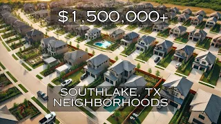 Best Neighborhoods in Southlake TX for $1.5m-$2m Price Range