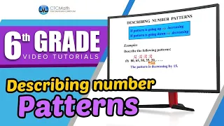 6th Grade Math Tutorials: Describing Number Patterns