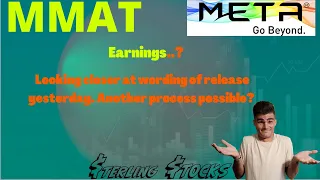 MMAT stock update wen earnings? Possibly overlooked some wording yesterday. in a process?