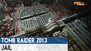 Tomb Raider 2013 - Puzzle Guide "Jail" Gameplay (Original)