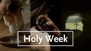 John’s Gospel: Holy Week and Easter Themes, Part 1