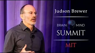 Judson Brewer - No Willpower Required: Hacking the Brain for Habit Change