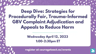 Deep Dive: Strategies for Procedurally Fair, Trauma-Informed GBV Complaint Adjudication and Appeals