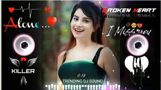 Har Kisike Dil Mein Ek👰Ladki Ka😥💔 Dj Remix|| Hard 🎧Bass || Heart 💔Broken || It's Me Dhiraj 🥺