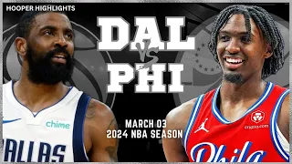 Dallas Mavericks vs Philadelphia 76ers Full Game Highlights | Mar 3 | 2024 NBA Season