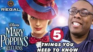 Mary Poppins Returns: 5 Things You Need to Know with Andre – Regal [HD]