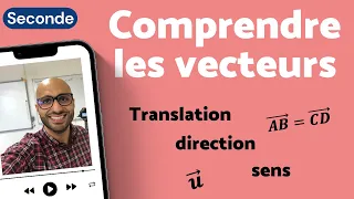 COMPRENDRE LES VECTEURS