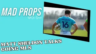 Matt Sheldon (Become Elite) Talks Why He Stayed USL | Clips | Mad Props