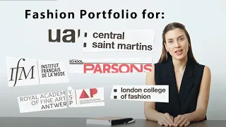 What to include in your portfolio for CSM Fashion Design? (& LCF, Parsons, IFM, RA Antwerp)