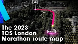 The 2023 TCS London Marathon Route Map! | #WeRunTogether