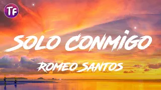 Romeo Santos - Solo Conmigo (Lyrics / Letra)