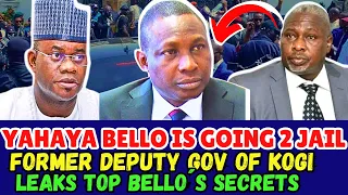 😱💯EXPOSED! TINUBU TO JAIL YAHAYA BELLO AS FORMER DEPUTY GOV OF KOGI LEAKS  TOP SECRETS TO EFCC 😱💯