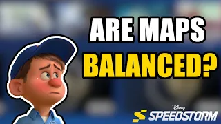 Should All Maps Be Balanced In Disney Speedstorm???