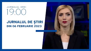 Jurnalul orei 19:00, 06.02.2023