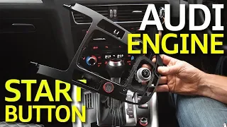 Audi Engine Start Stop Button Upgrade - A4, A5 & Q5