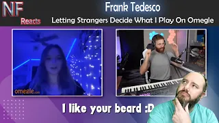 Frank Tedesco - Letting Strangers Decide What I Play On Omegle (Reaction)
