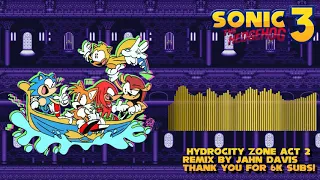 Sonic the Hedgehog 3 OST - Hydrocity Zone Act 2 Remix (6K Subscriber Special!!)