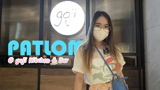 One day Vlog with Patlom Ep5. @Goji kitchen & Bar