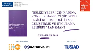 Belediyeler için Kadına Yönelik Hane İçi Şiddetle İlgili Politika Geliştirme Rehberi Lansmanı