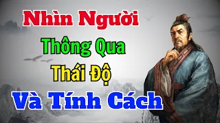 Cổ Nhân dạy: Nhìn người thông qua THÁI ĐỘ và TÍNH CÁCH | Sách nói Minh Triết