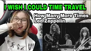 LED ZEPPELIN - 'HOW MANY MORE TIMES' || REACTION