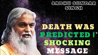 Sadhu Sundar Singh 🚨 - DEATH WAS PREDICTED | SHOCKING MESSAGE