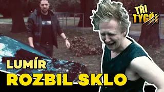 TŘI TYGŘI | Lumír rozbil sklo