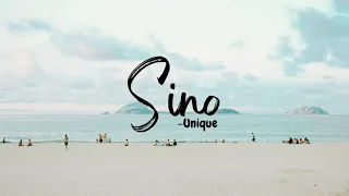 Sino (lyrics) - Unique