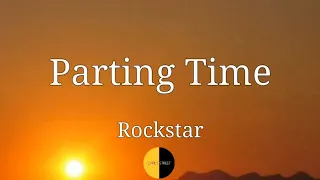 Parting Time (Lyrics) Rockstar @lyricsstreet5409 #lyrics #rockstar #partingtime #90s