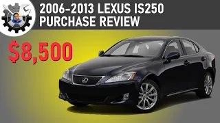 2008 Lexus IS250 Purchase Review