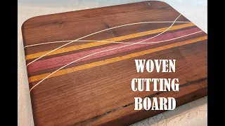 Woven cutting board - My latest Honey-Do project