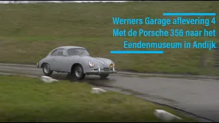 Werners Garage aflevering 4: the Porsche 356 | GALLERY AALDERING TV
