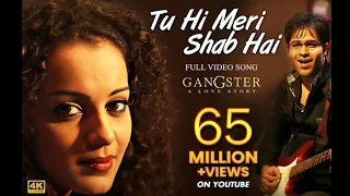 Tuhi Meri Shab Hai [Full Song Lyrics] Gangster- A Love Story