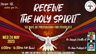 (LIVE) Receive the Holy Spirit Retreat (24 May 2023) Divine UK