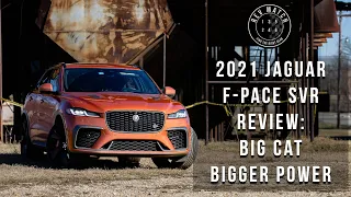 2021 Jaguar F-Pace SVR Review: Big Cat Bigger Power