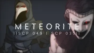 Meteorite - SCP 049/ SCP 035 "animated" meme