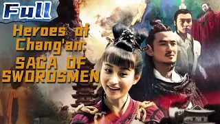 【ENG SUB】Heroes of Chang'an 1: Saga of Swordsmen | Costume Action | China Movie Channel ENGLISH