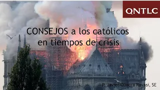 Consejos a los católicos en tiempos de crisis