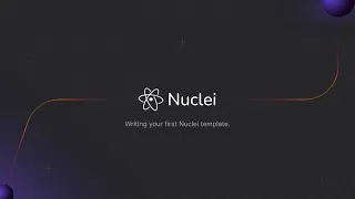 Writing your First Nuclei Template