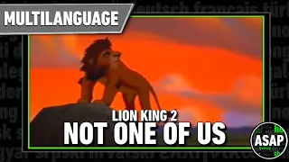 Lion King 2 “Not One of Us” | Multilanguage (Requested)