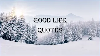 Good Life Quotes / Motivational Quotes / Inspiring Quotes / Quotes / Quotzee