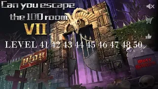 Can You Escape The 100 Room VII level 41 42 43 44 45 46 47 48 49 50