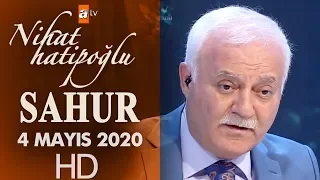 Nihat Hatipoğlu ile Sahur - 4 Mayıs 2020