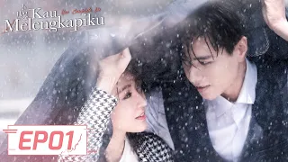 You Complete Me (Kau Melengkapiku) | 小风暴之时间的玫瑰 | EP01 | Hu Yi Tian, Qiao Xin | WeTV【INDO SUB】