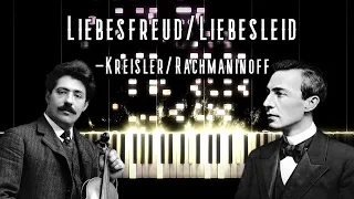F. Kreisler/S. Rachmaninoff - Liebesfreud ("Love's Joy")/Liebesleid ("Love's Sorrow")