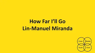 How Far I’ll Go | Lin-Manuel Miranda