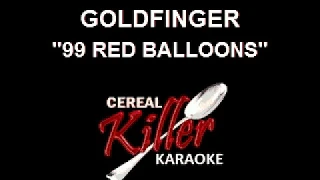 CKK-VR - Goldfinger - 99 Red Balloons (Karaoke)
